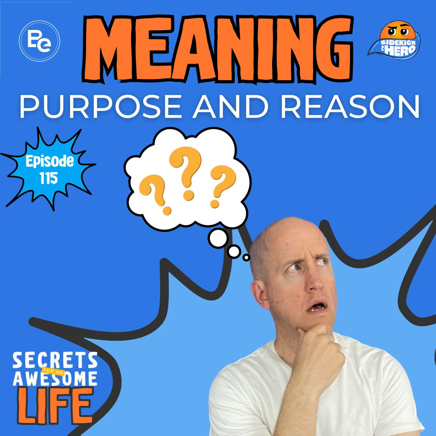 Meaning, Purpose, and Reason episode artwork
