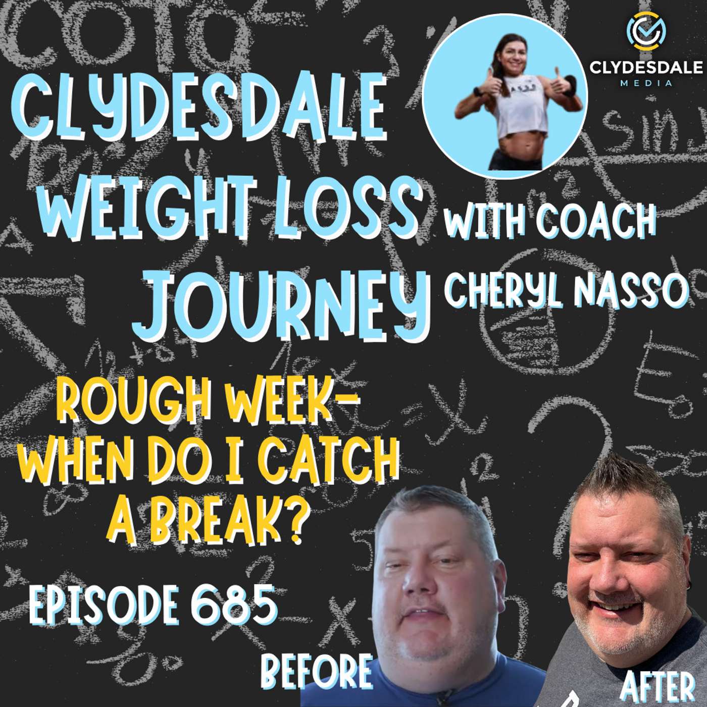 Clydesdale Media Weight Loss Journey - Rough Week, When do I Catch a Break episode artwork
