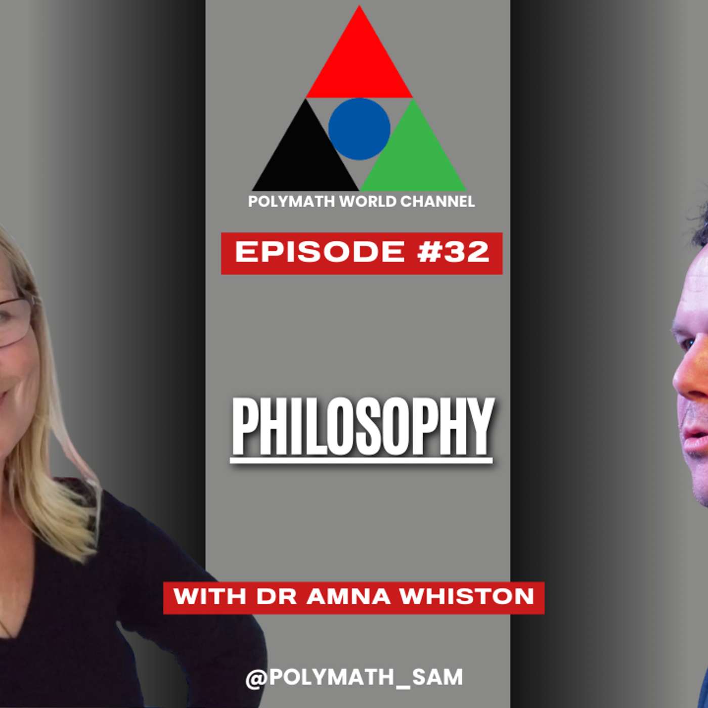 Polymath World # Episode 32 - Dr Amna Whiston