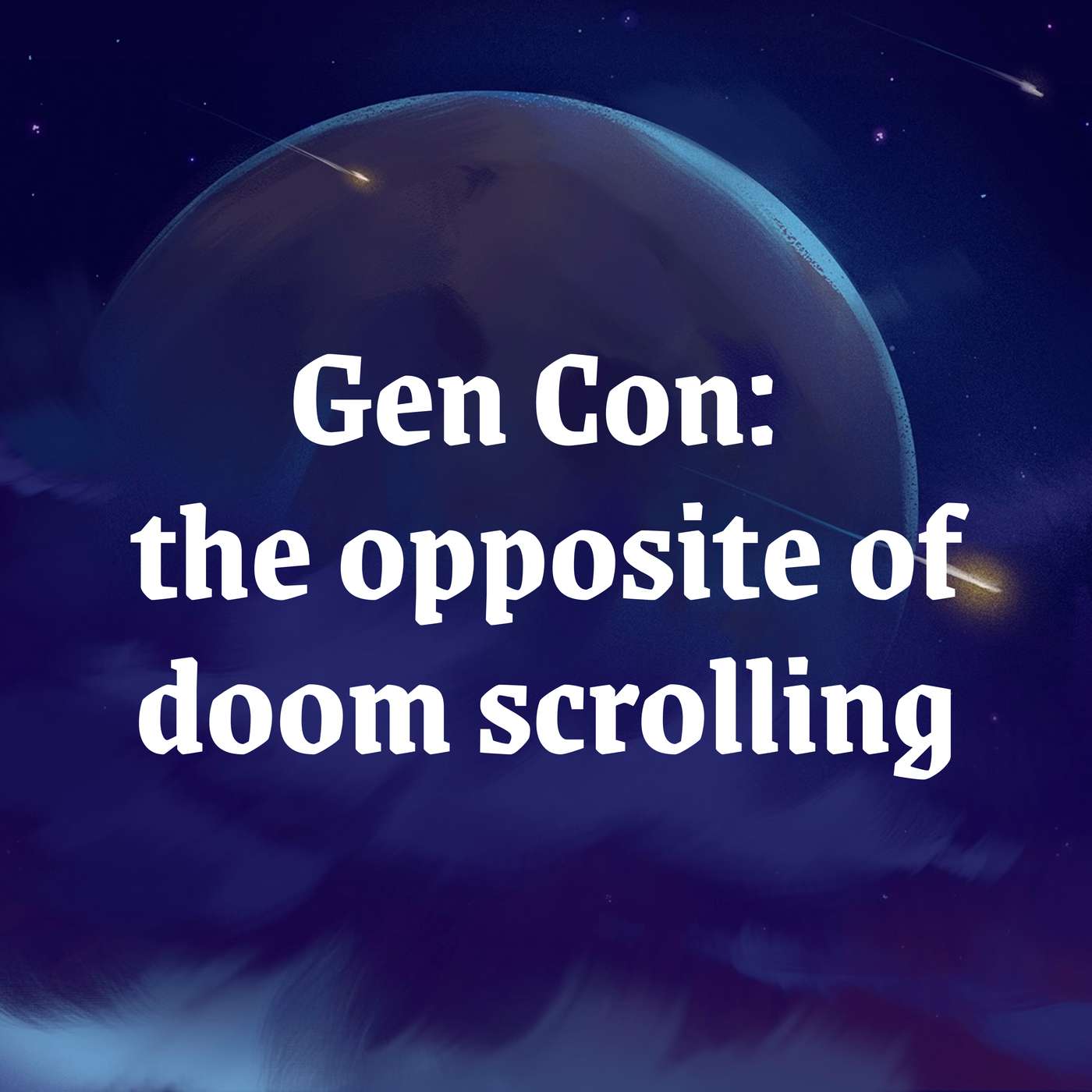 31: The opposite of doom scrolling episode artwork