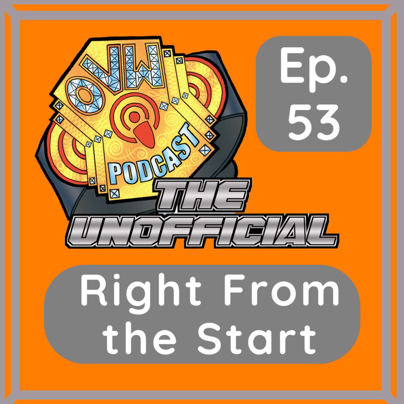 OVWP 53 “Right From the Start” Covering OVW TV 1299 & 1300 (OVW’s 2024 Nightmare Rumble and Tough Love)
