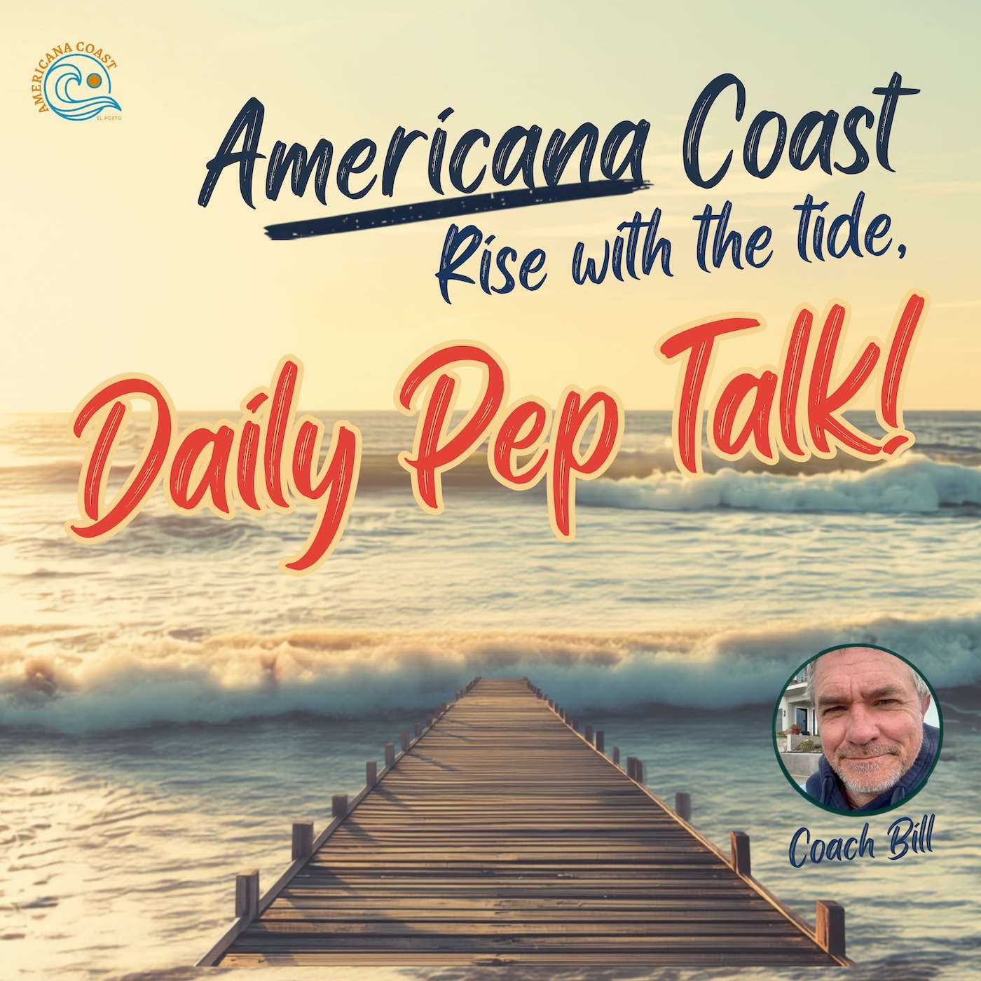 The Americana Coast Daily Pep Talk