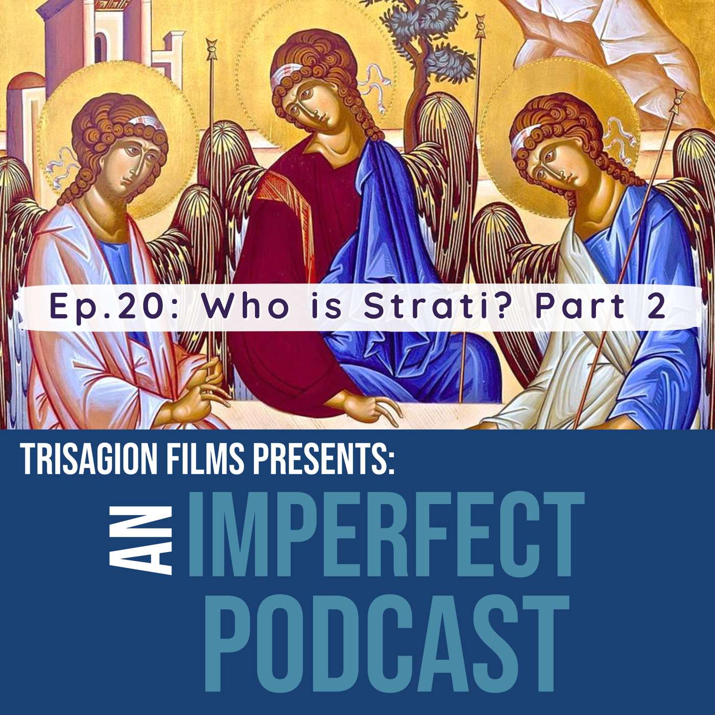 Who is Strati? Part Two episode artwork