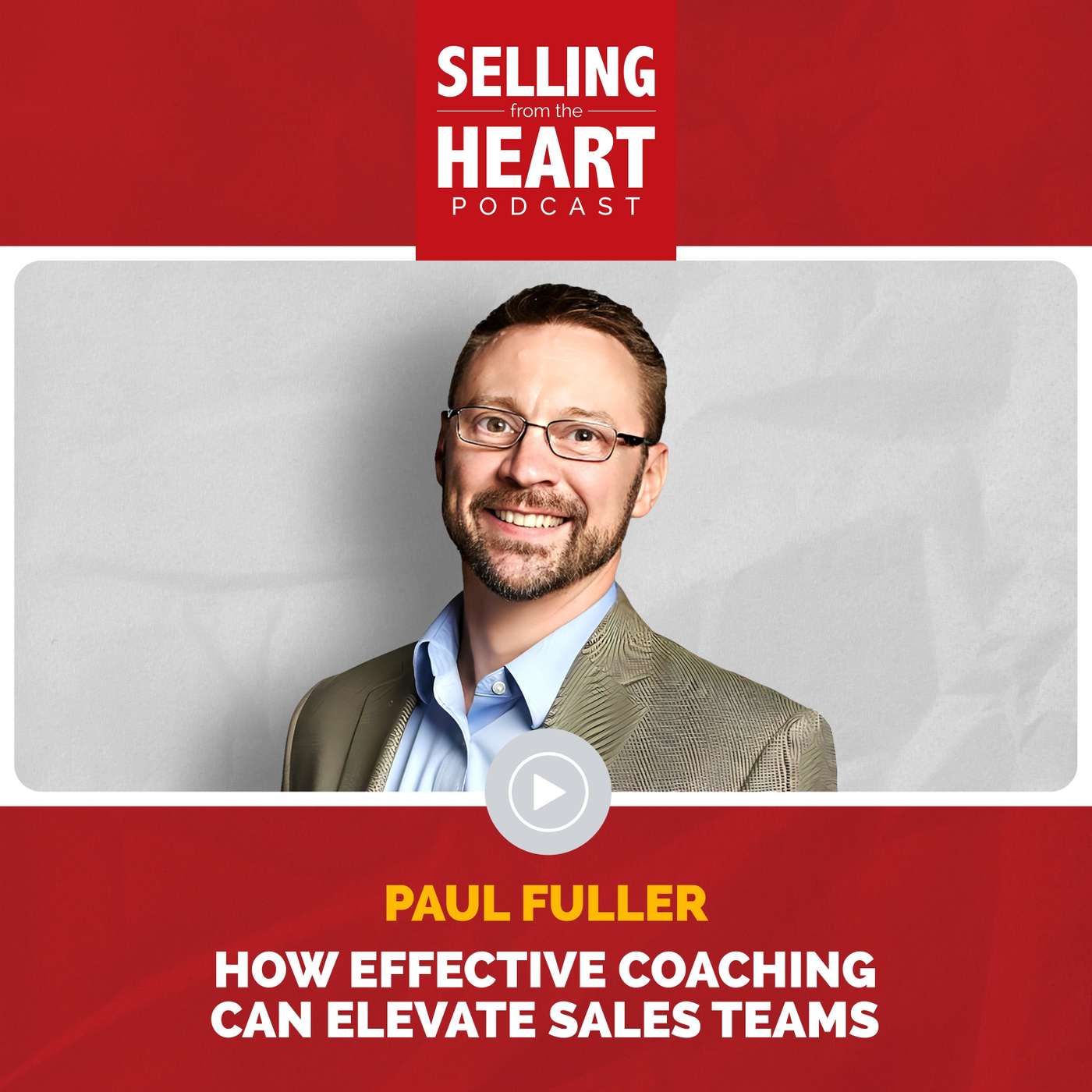 Selling From the Heart Podcast