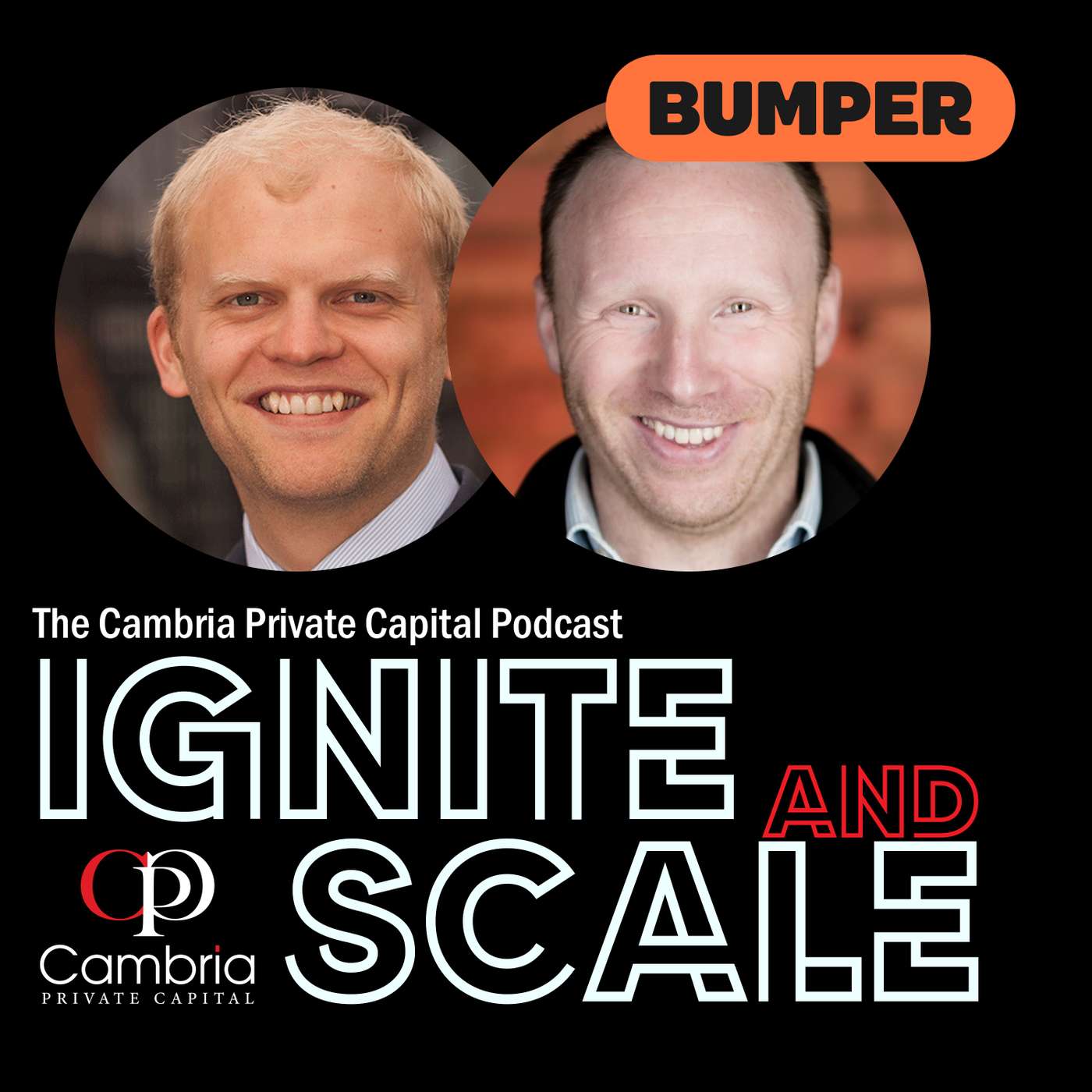 Ignite & Scale - The Cambria Private Capital Podcast with Mike Allen