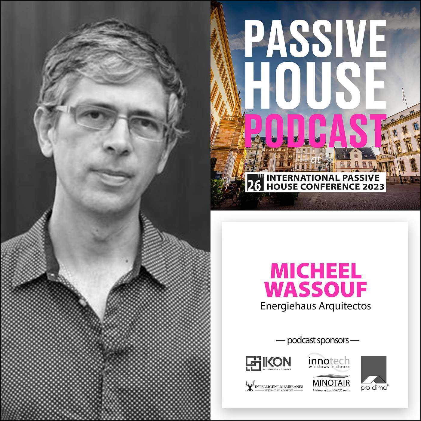 Bonus Episode: Micheel Wassouf, Energiehaus (IPHC 2023)