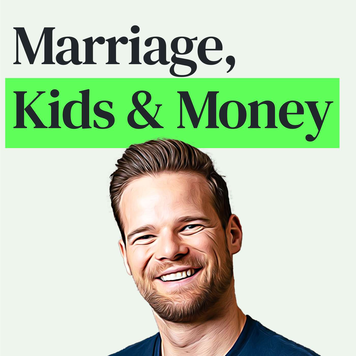Marriage, Kids and Money Hacks with Andy Hill episode artwork