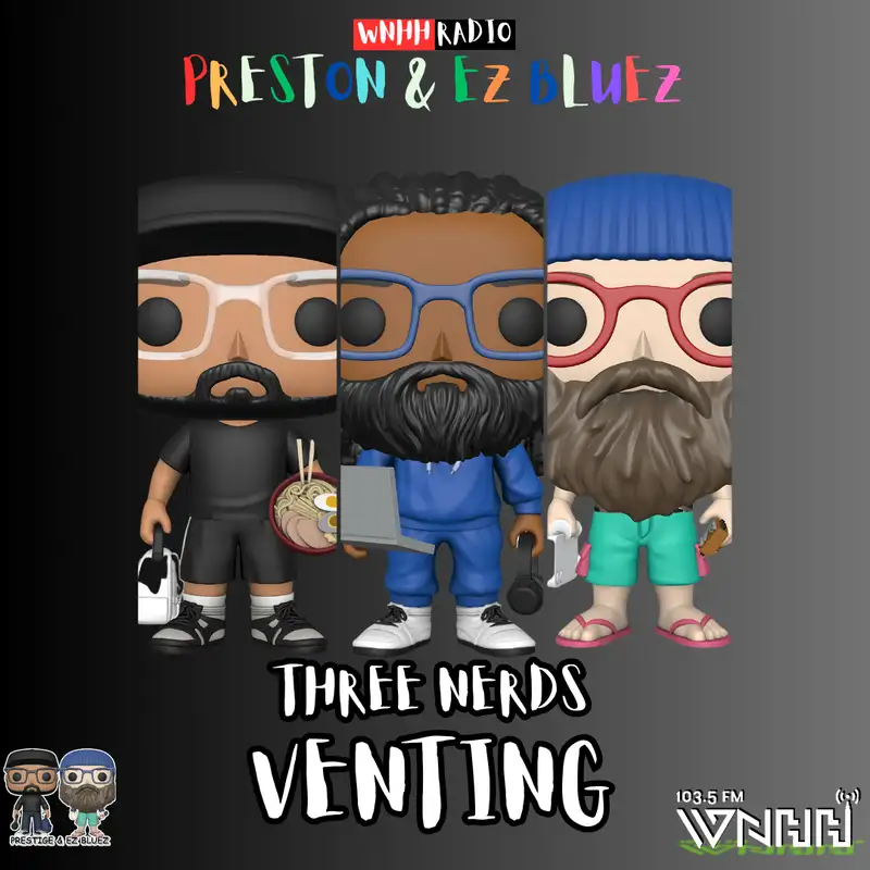 Three Nerds Venting w/The Professor (21)