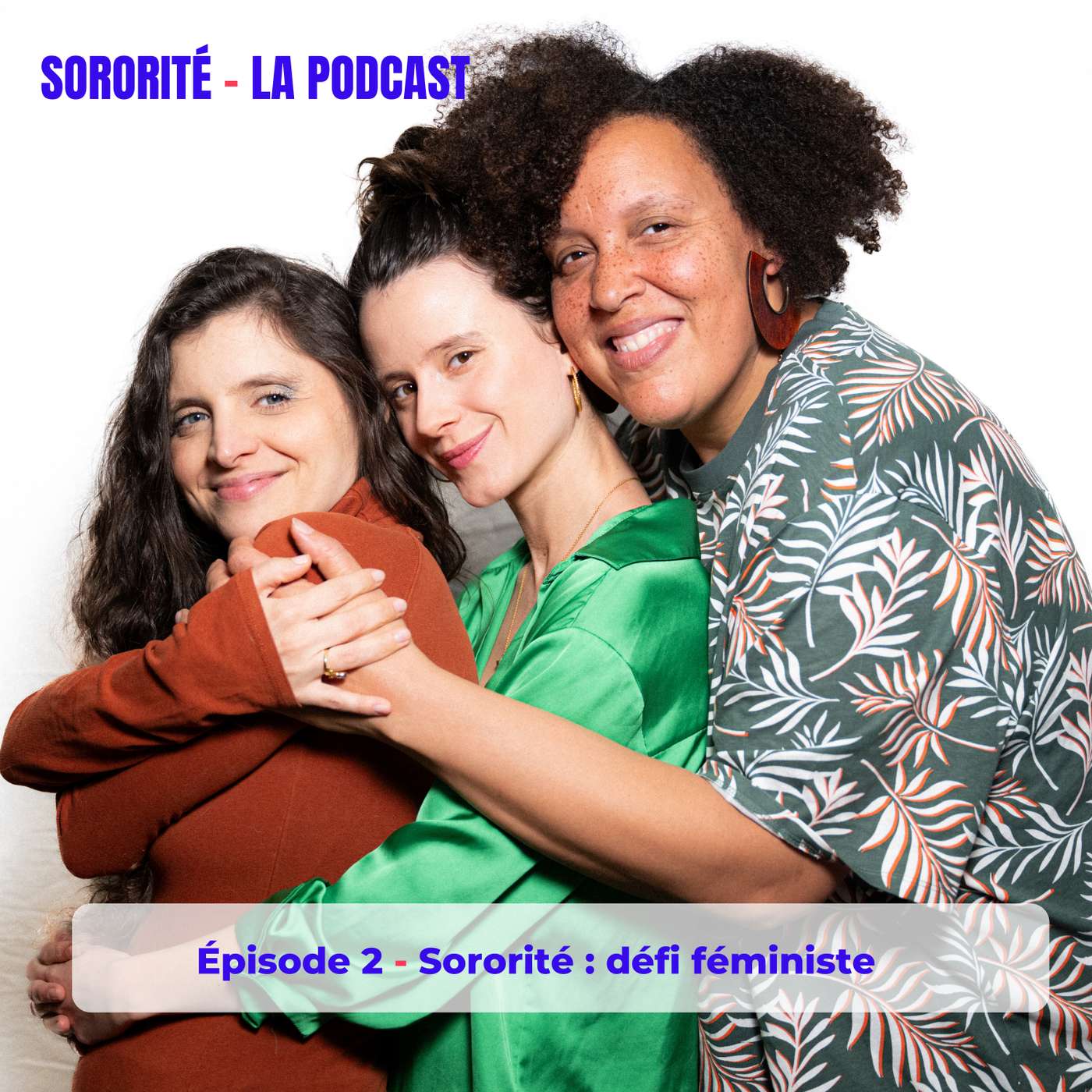 Sororité : défi féministe