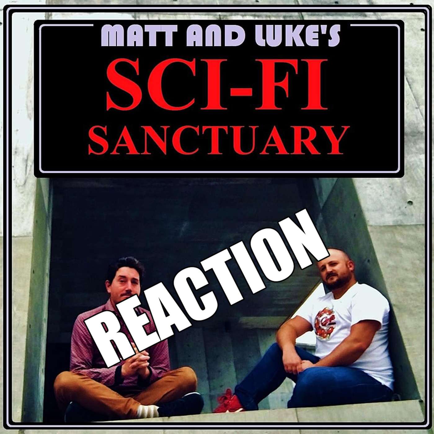 Mark Reacts to Matt & Luke's Sci-Fi Sanctuary (Part 3) episode artwork