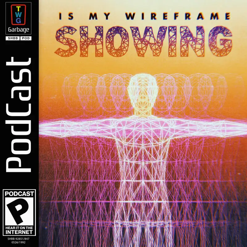 Is My Wireframe Showing? (feat Judgement & Sekiro)