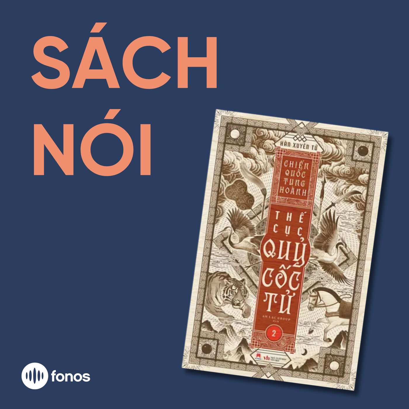 Chiến Quốc Tung Hoành - Thế Cục Quỷ Cốc Tử - Tập 2 [Sách Nói]