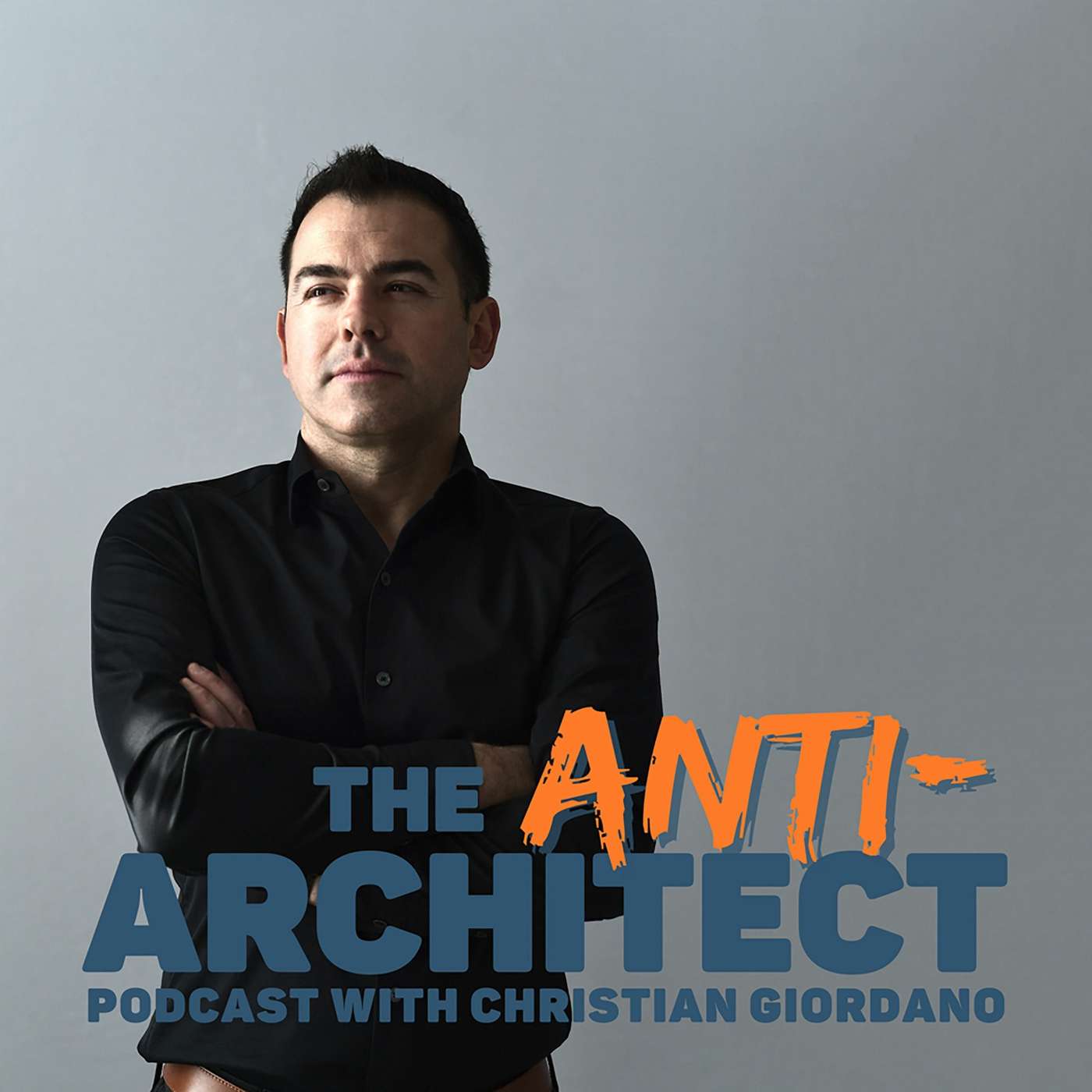 Intro: Meet Christian Giordano, The Anti-Architect episode artwork