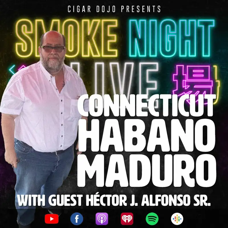 Smoke Night Live – Connecticut Habano Maduro