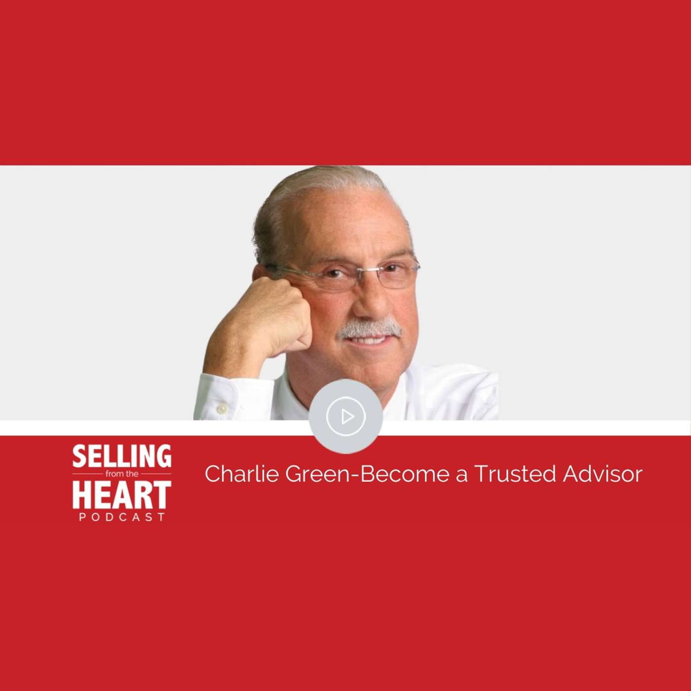Selling From the Heart Podcast