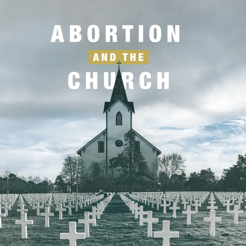 Abortion and the Church