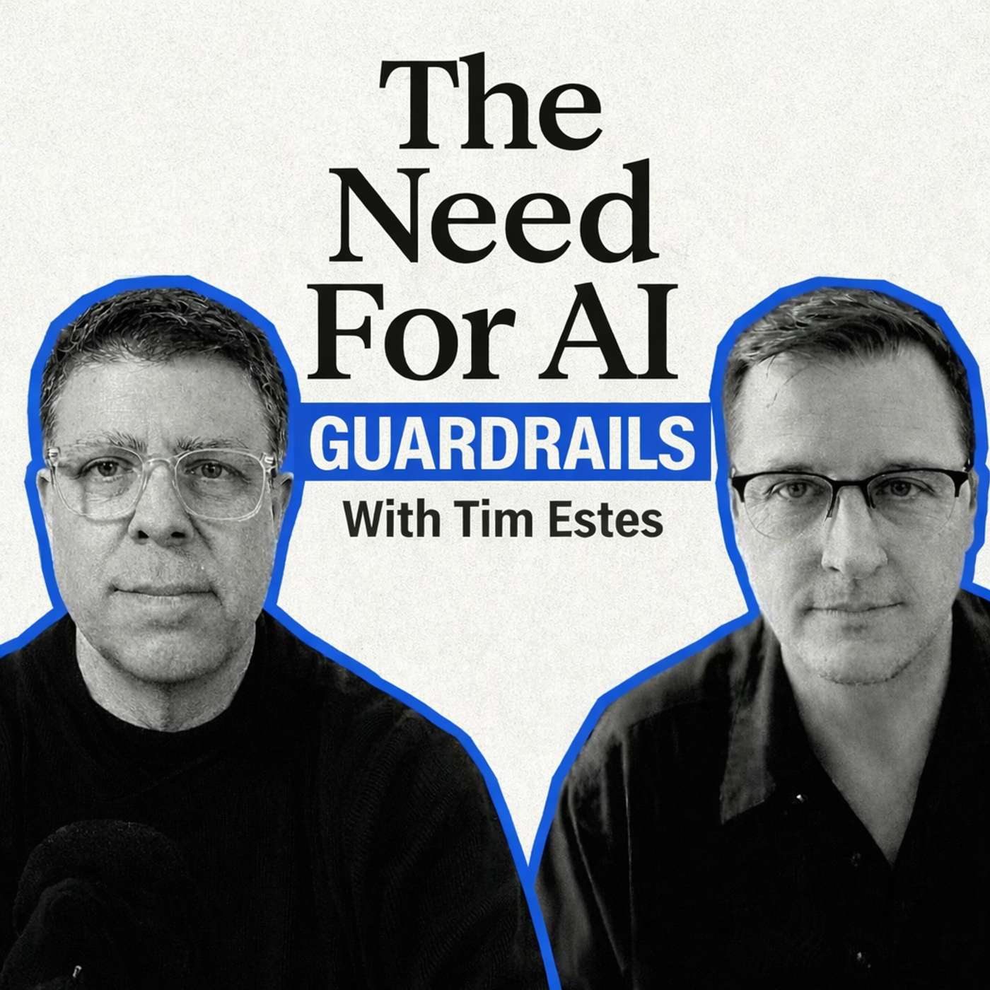 Artificial Intelligence, Silicon Valley Incentives, and the Need for Guardrails — A Conversation with Tim Estes