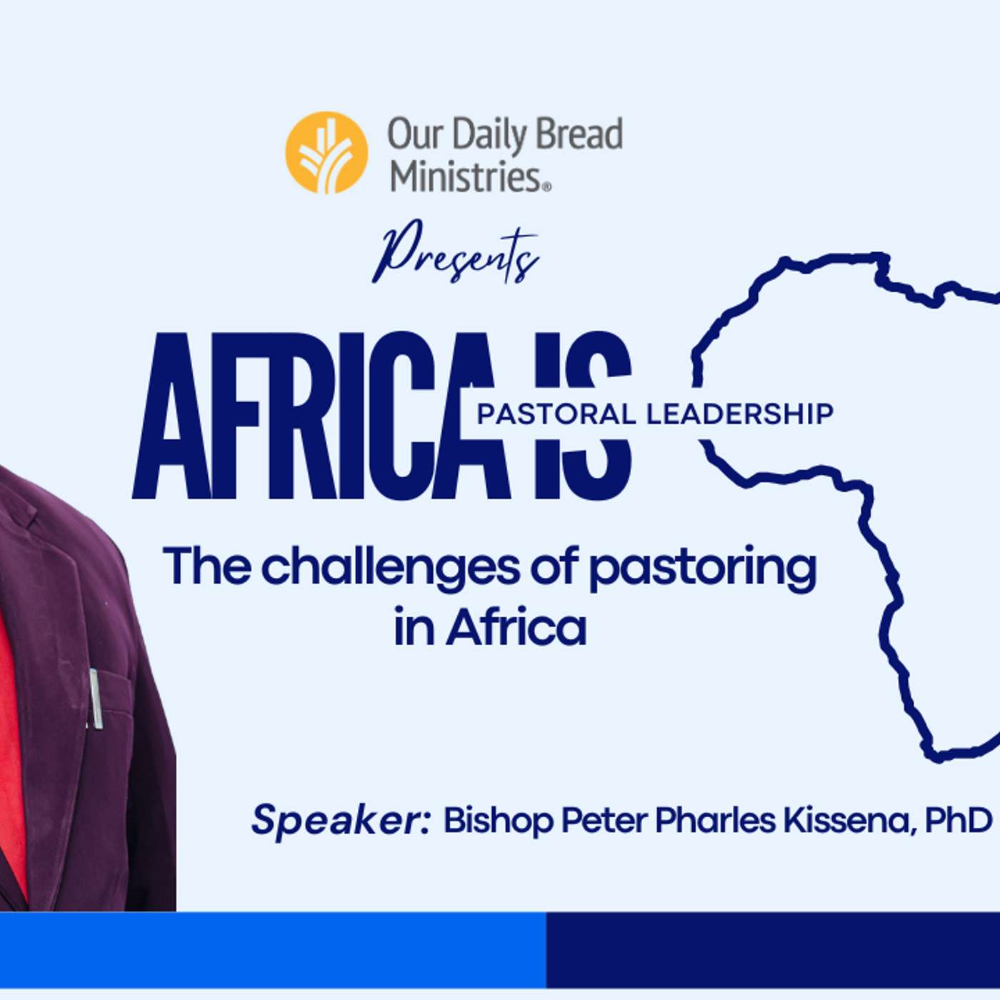 Africa Is Pastoral Leadership: The Challenges of Pastoring in Africa episode artwork
