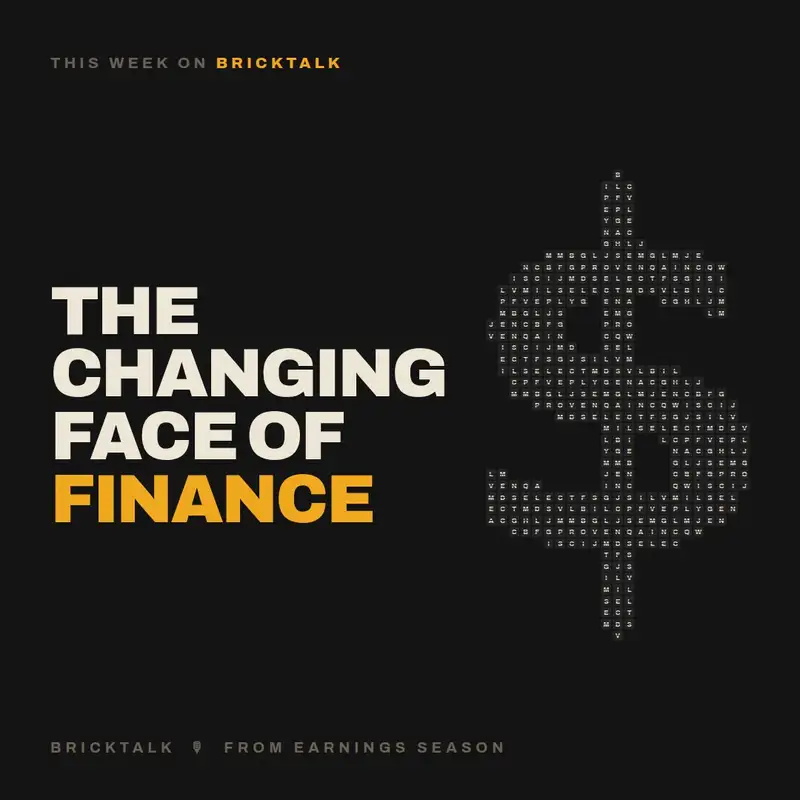 BrickTalk - The Changing Face of Finance