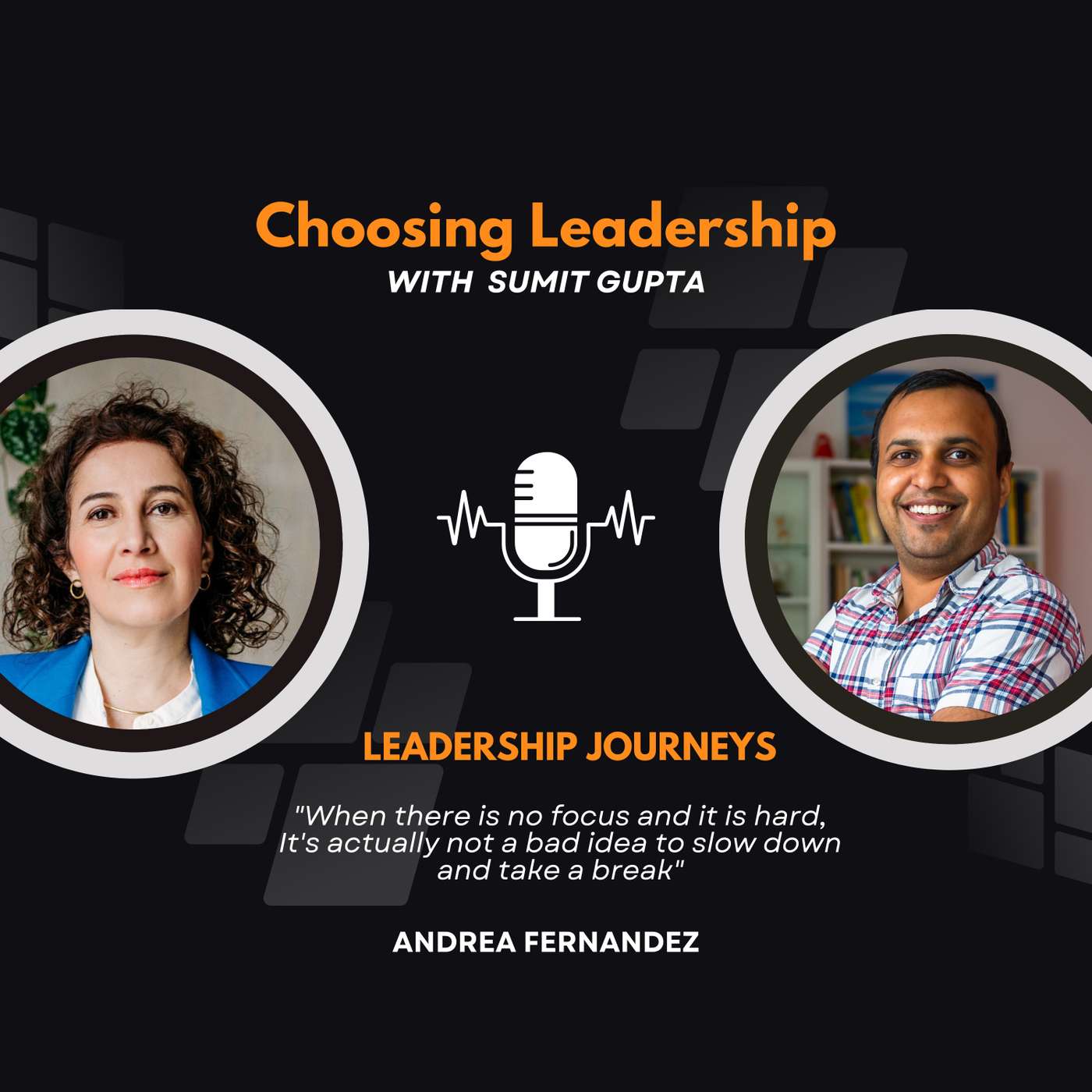 Choosing Leadership with Sumit Gupta