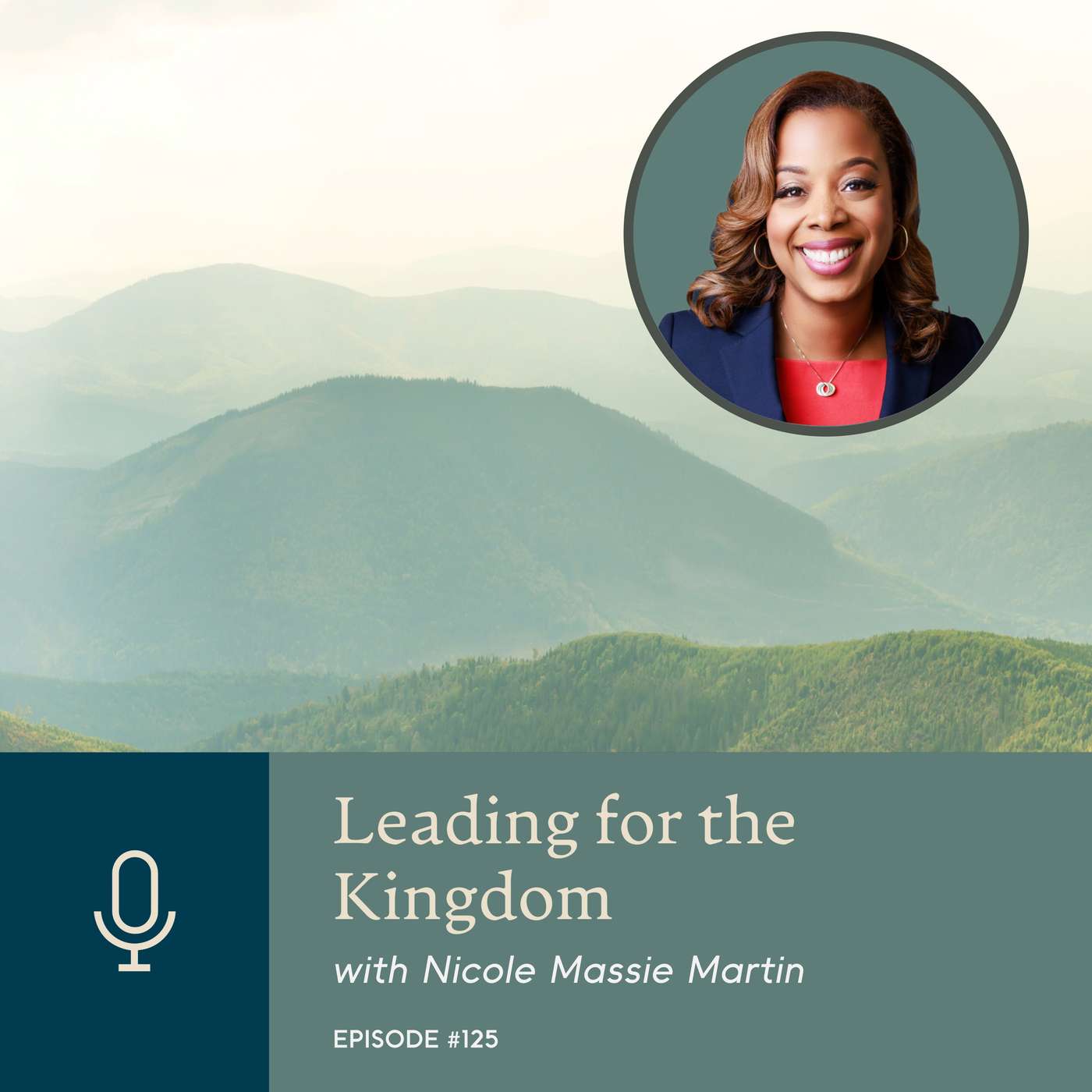 Leading for the Kingdom with Nicole Massie Martin Leading for the Kingdom with Nicole Massie Martin