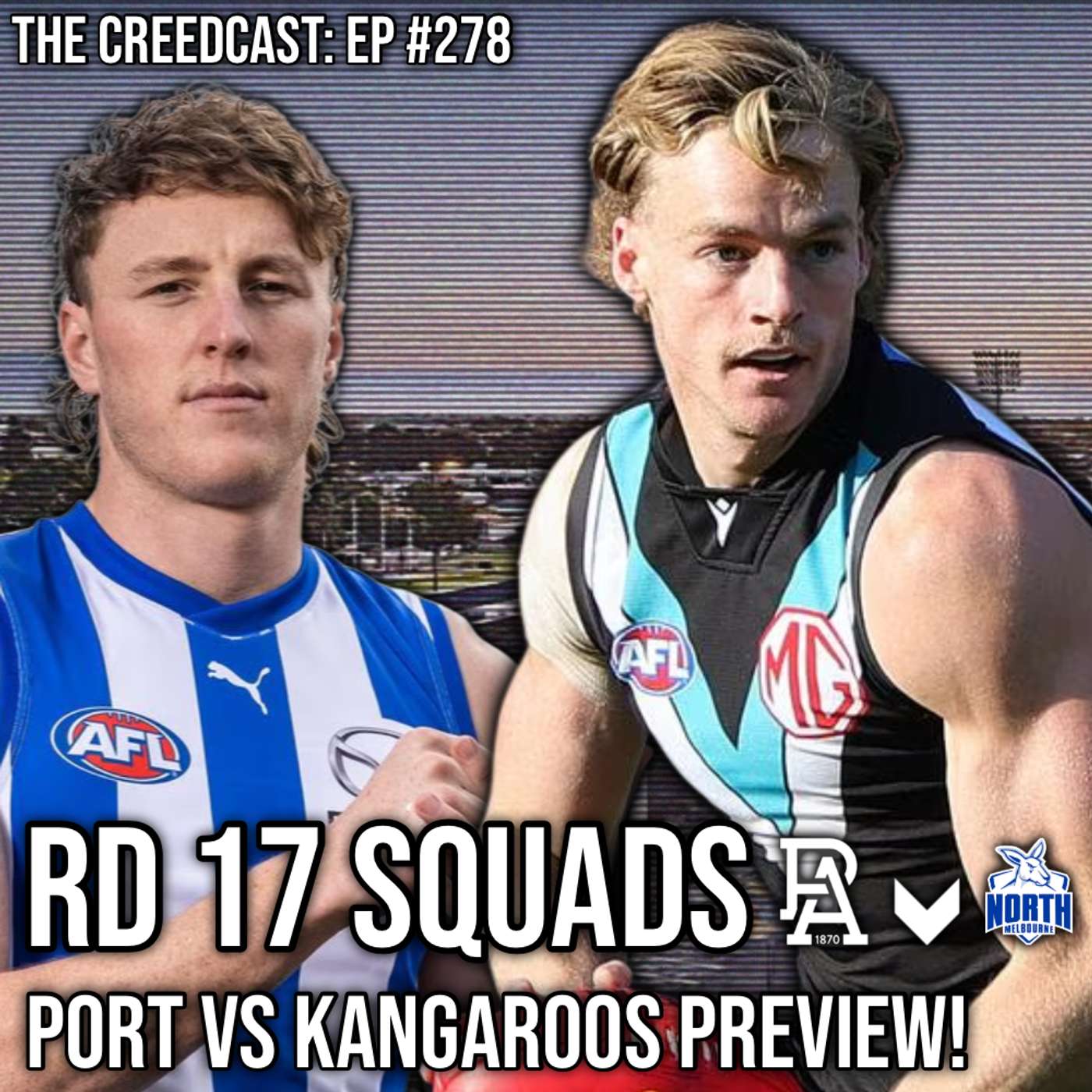 RD 17 SQUADS // Port vs Kangaroos PREVIEW 🦘 episode artwork