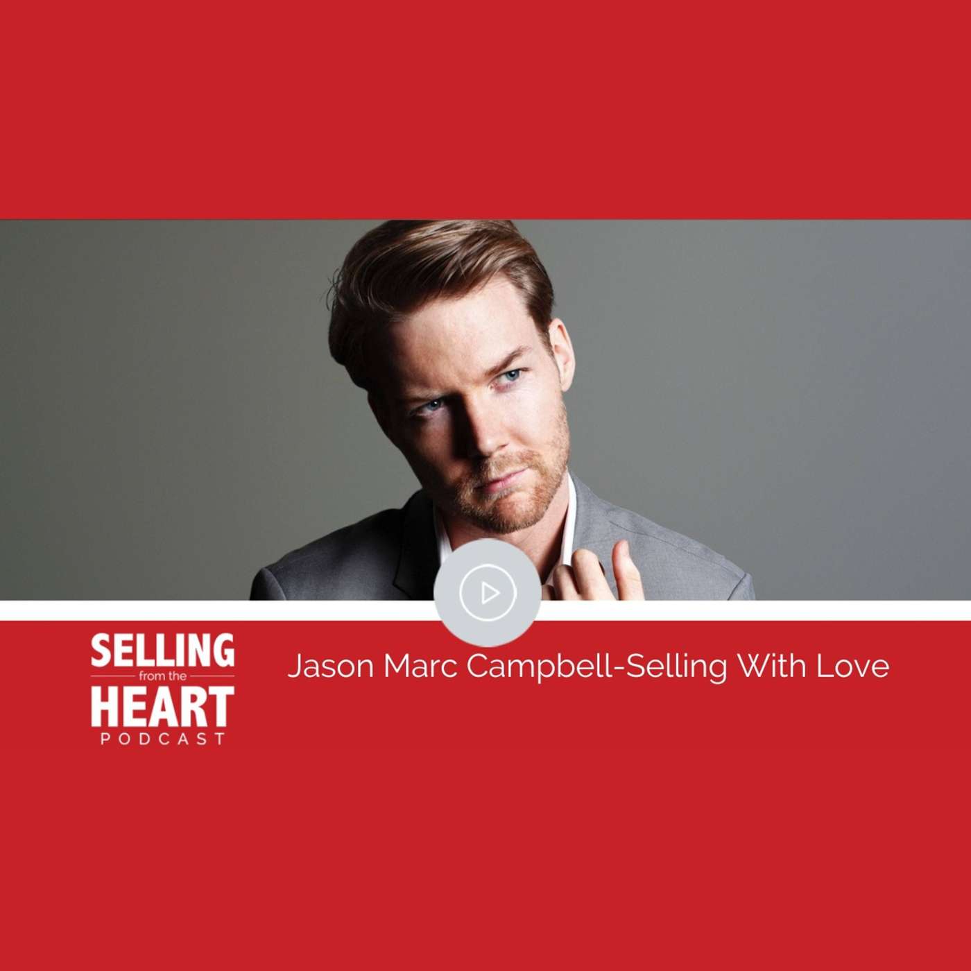 Selling From the Heart Podcast