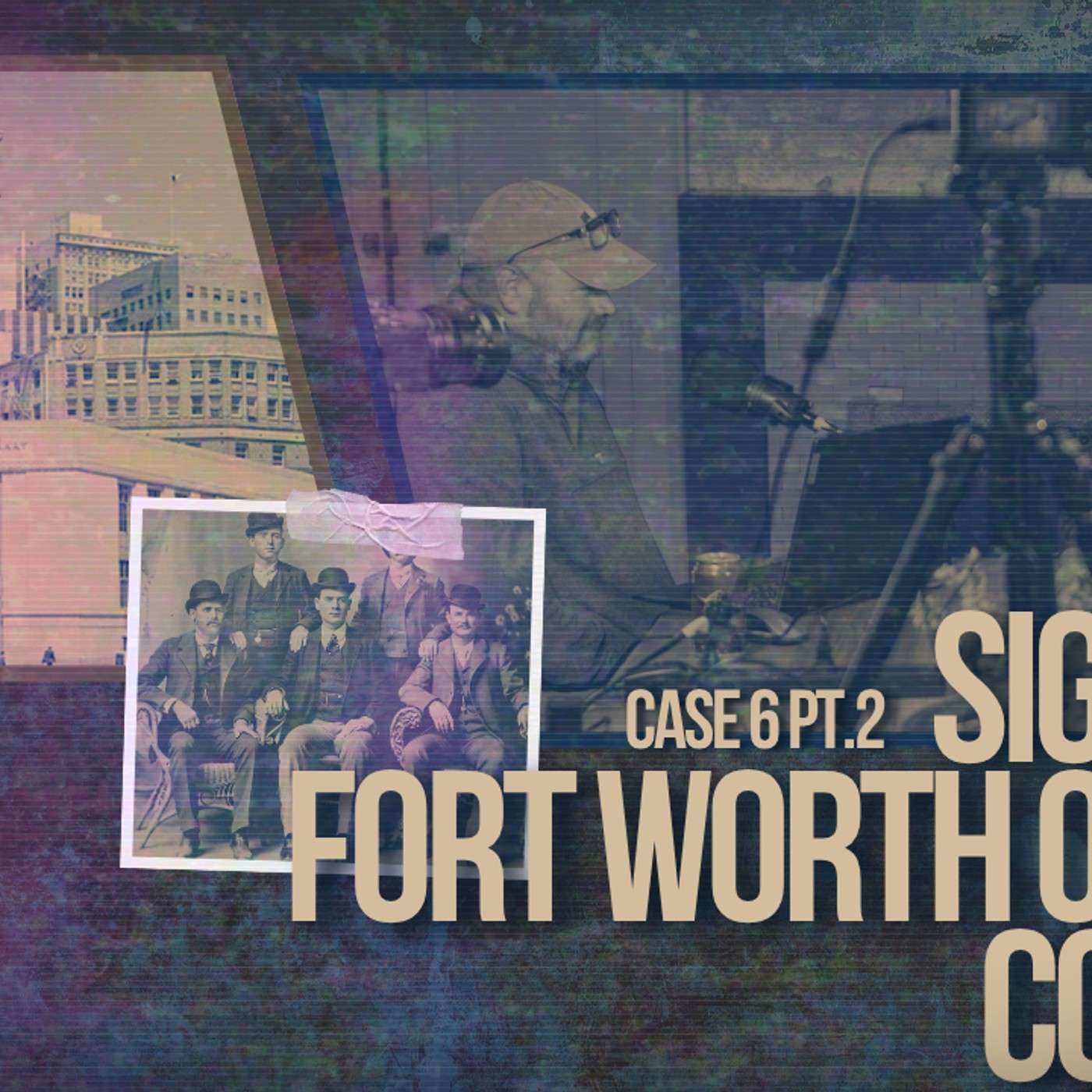 Fort Worth Outlaw Country | Signal 51 Chronicles Case 6 Ep 2 episode artwork