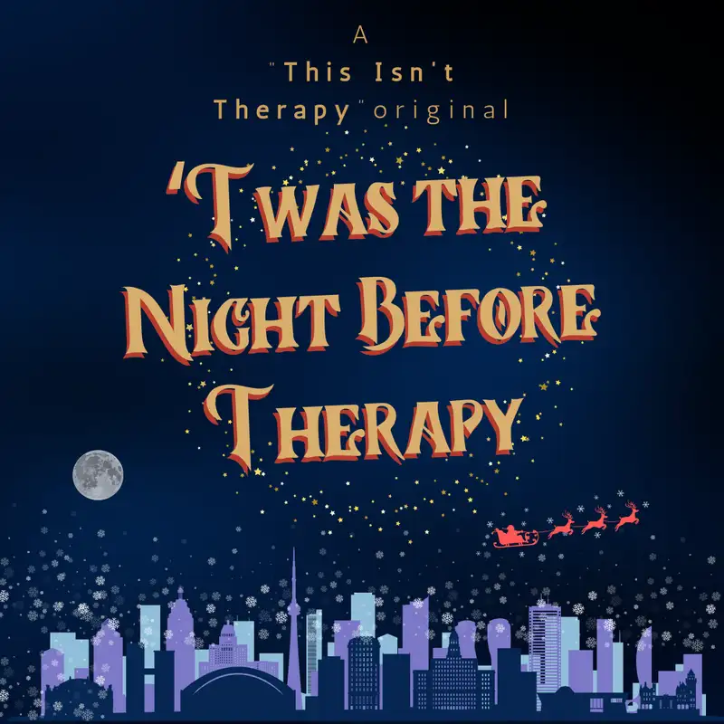ENCORE: ✨'Twas the Night Before Therapy ✨