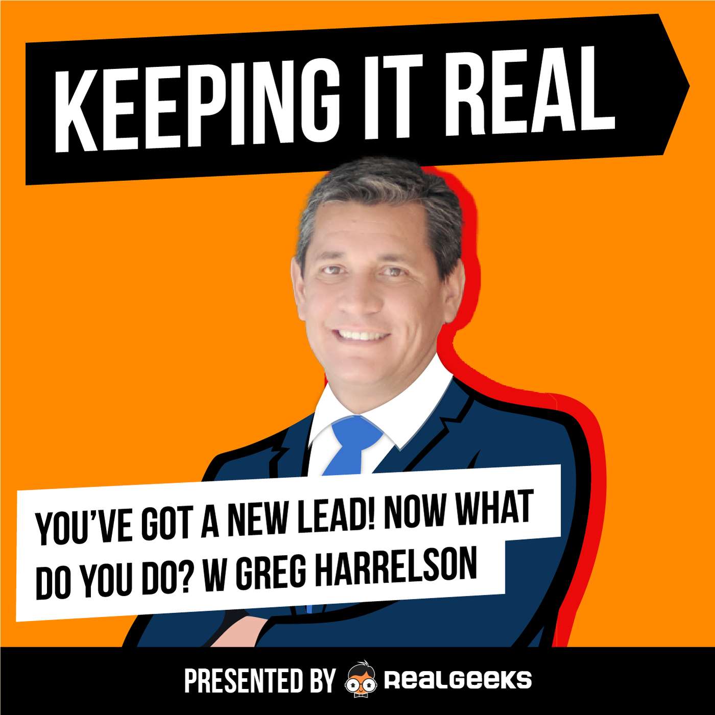 You’ve got a new lead! Now what do you do? w/ Greg Harrelson episode artwork