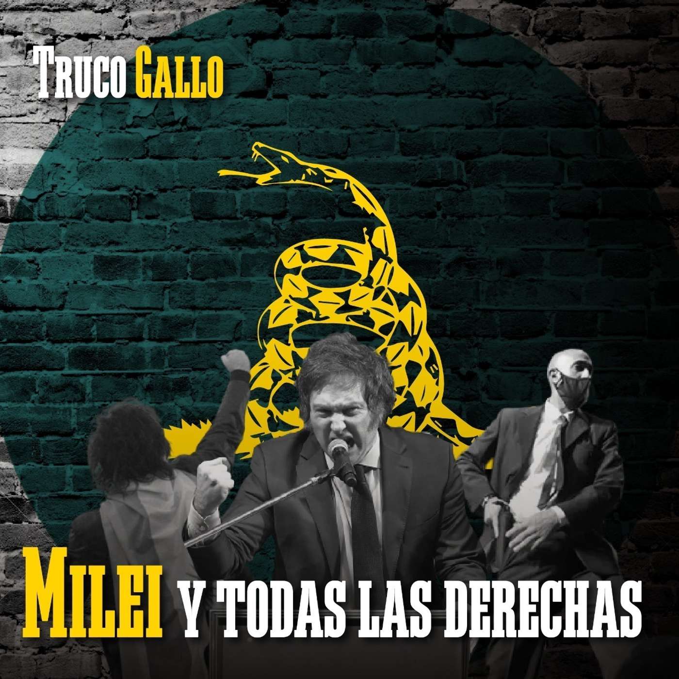 Milei y todas las derechas episode artwork