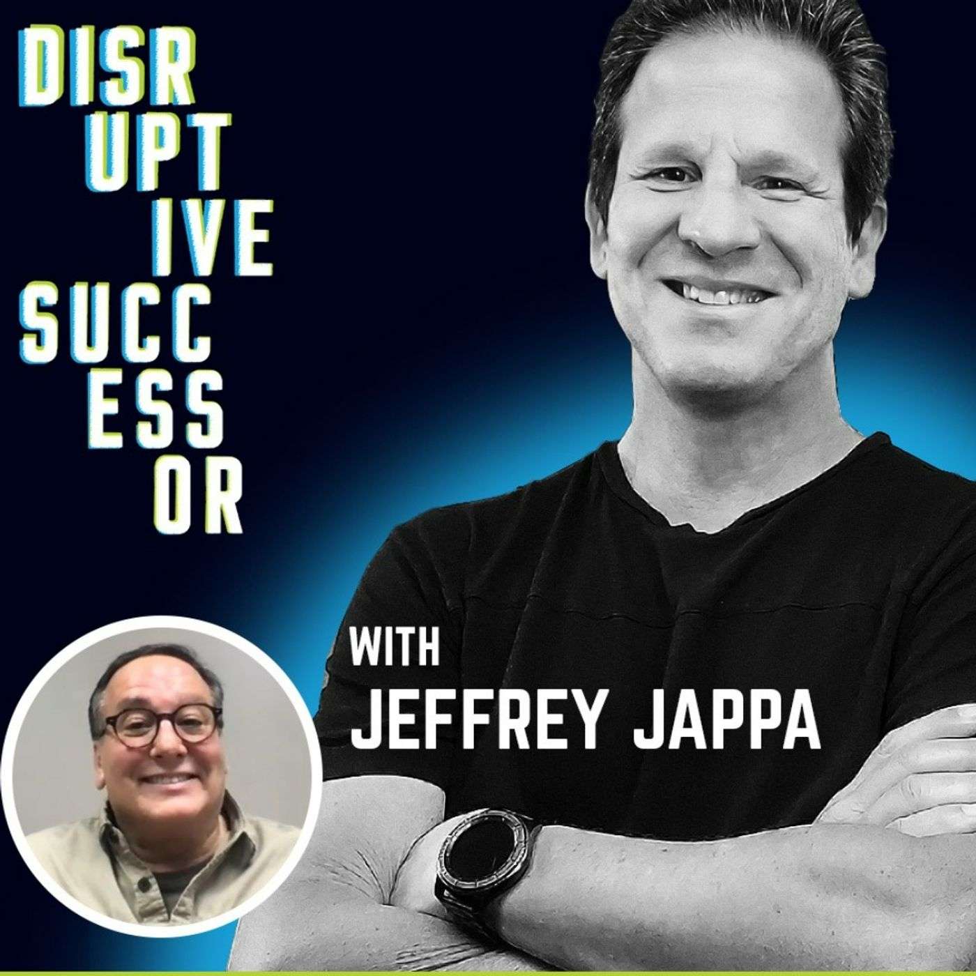 Episode 102 - Manufacturing Entrepreneur and Family Business Owner Fires His Family After Getting Fired - The True Story of Jeffrey Jappa's Company episode artwork