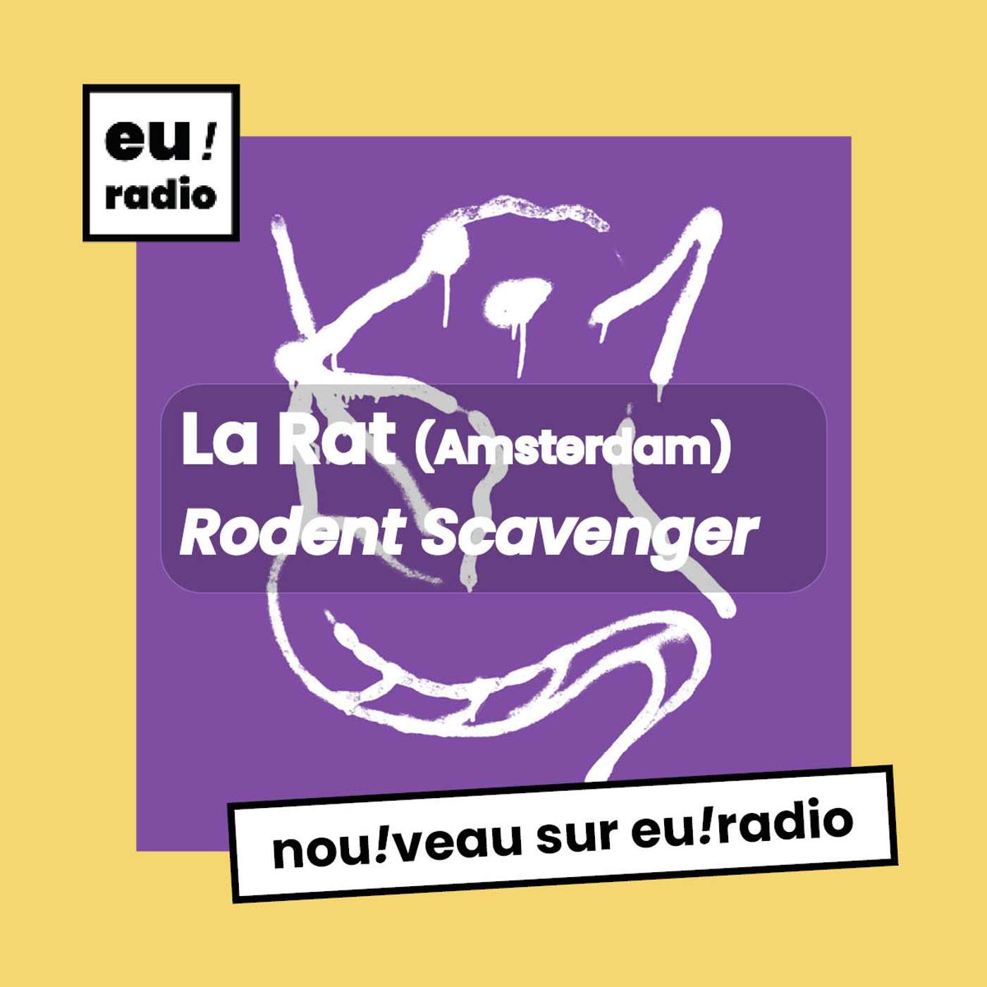 La Rat - "Rodent Scavenger" La Rat - "Rodent Scavenger"