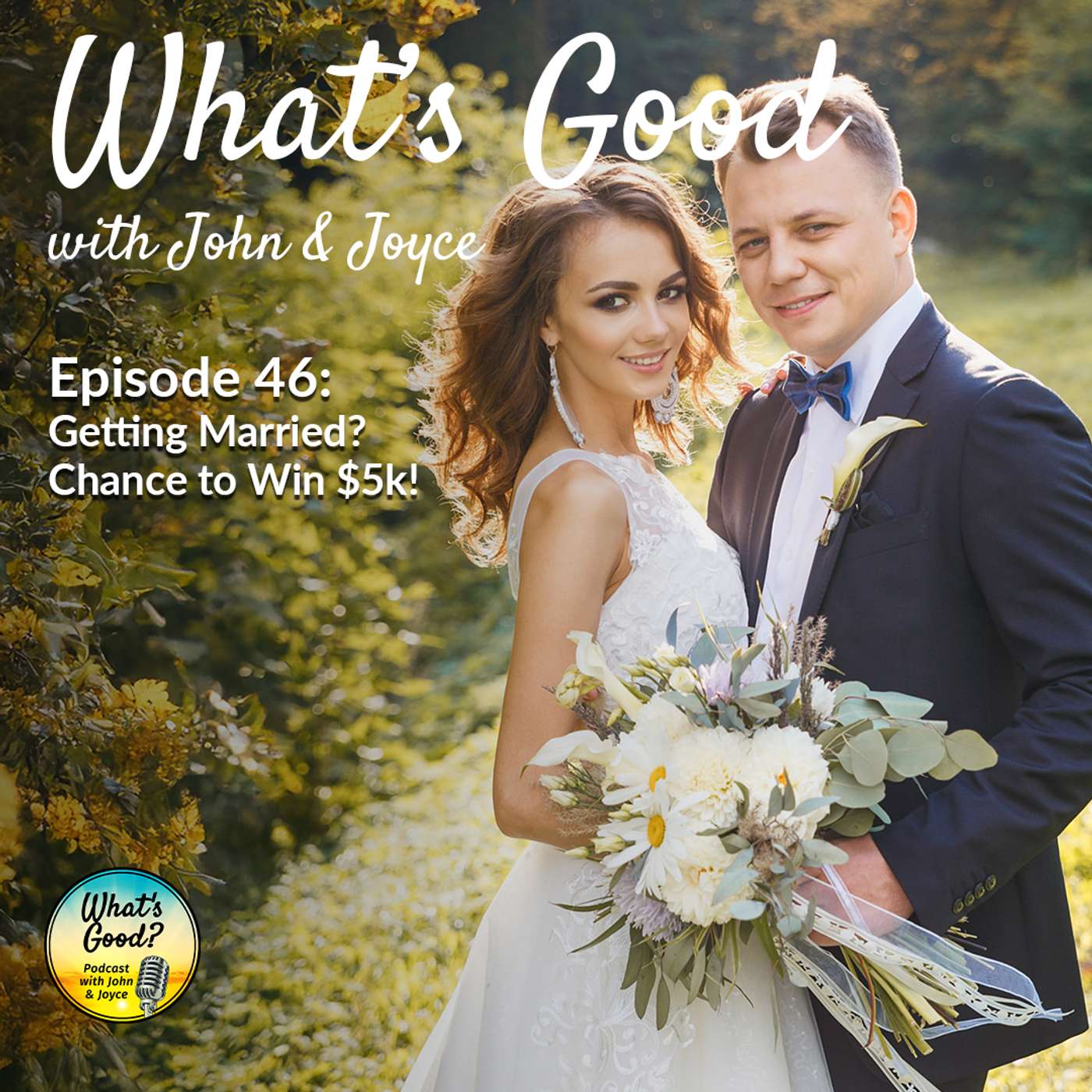 What\'s Good with John & Joyce