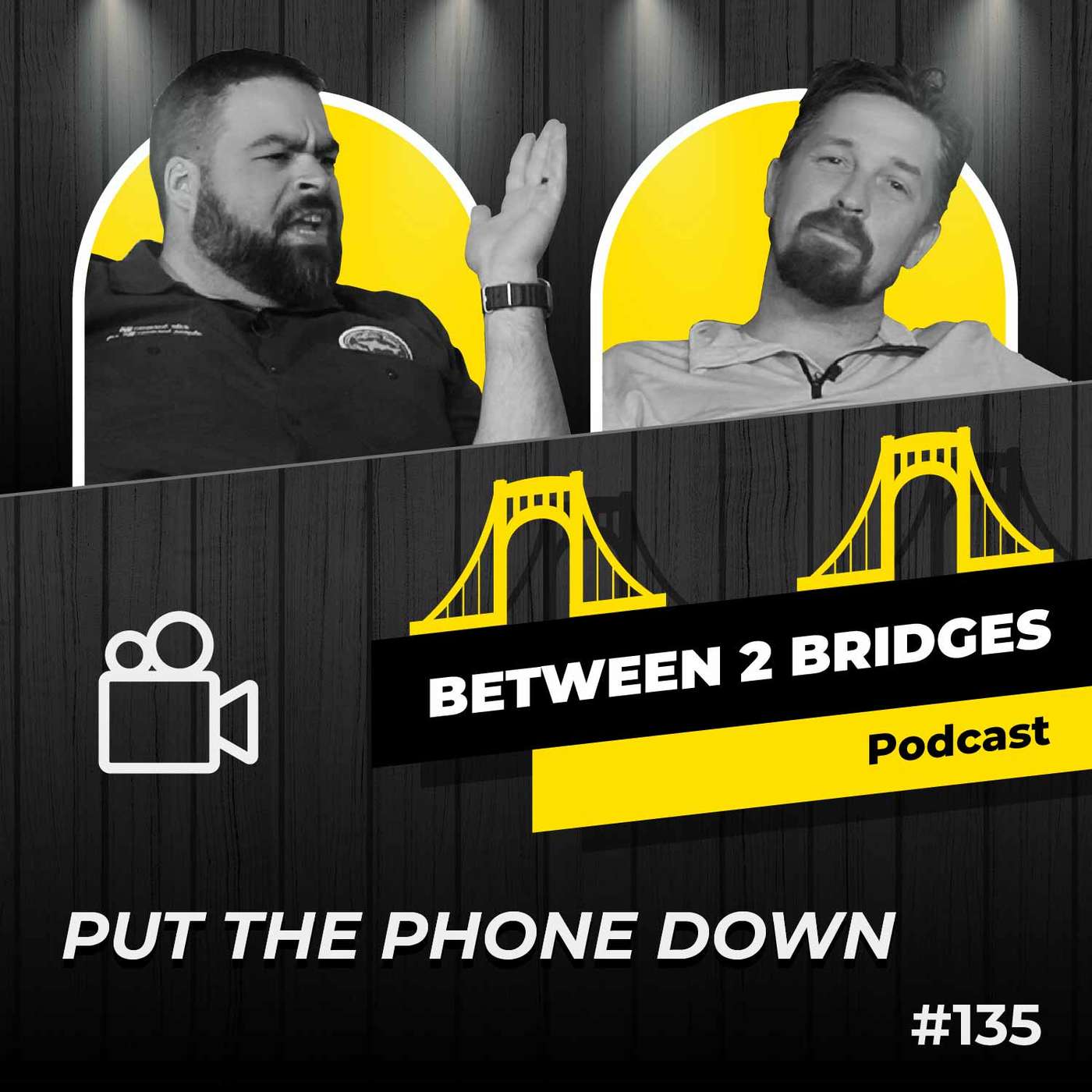 Ep.135 - Put The Phone Down
