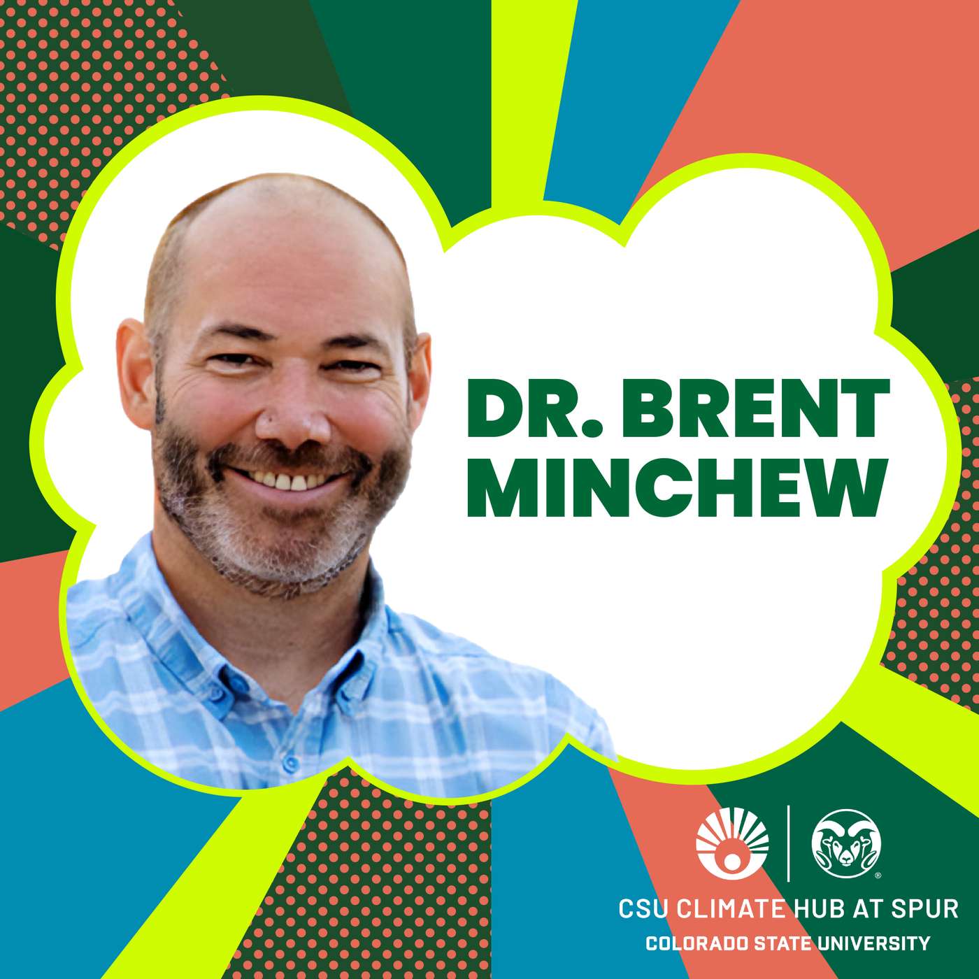 Green and Bold: Conversations from the CSU Spur Climate Hub