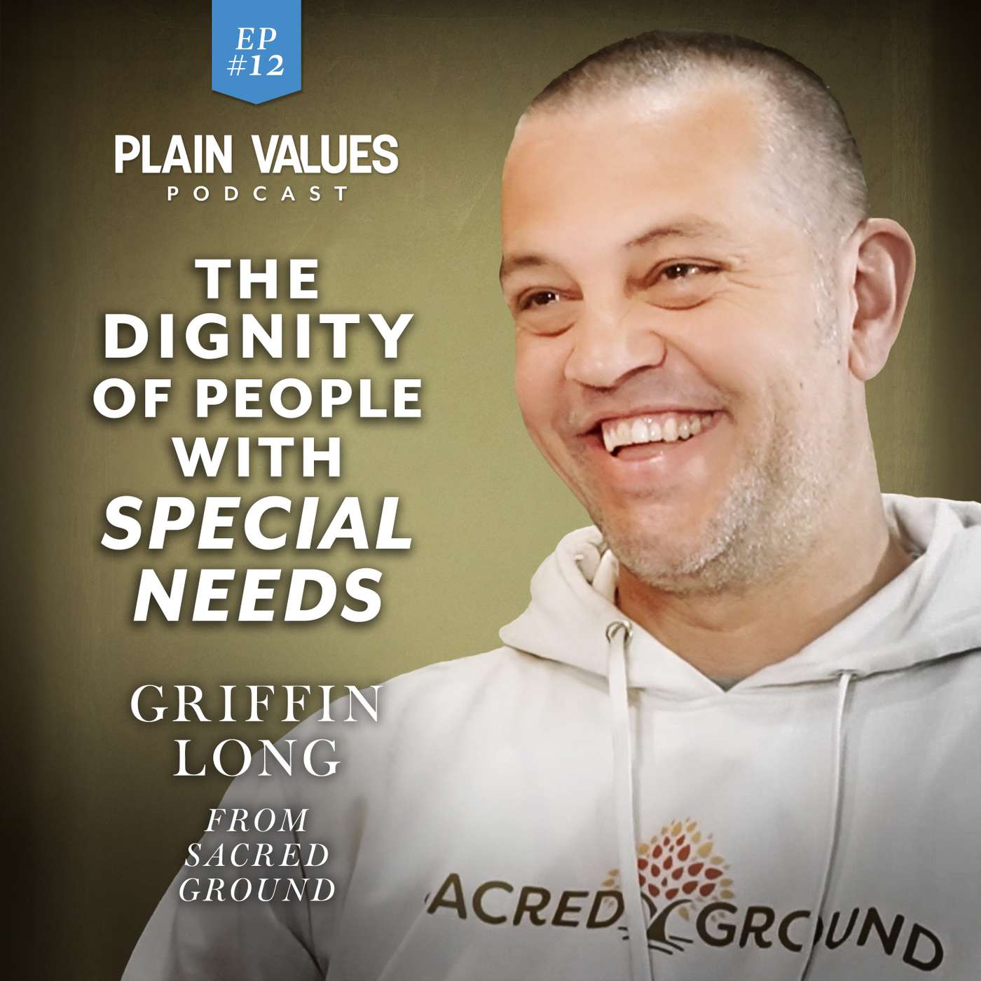 EP #12 - Griffin Long on God’s Work Through Special Needs