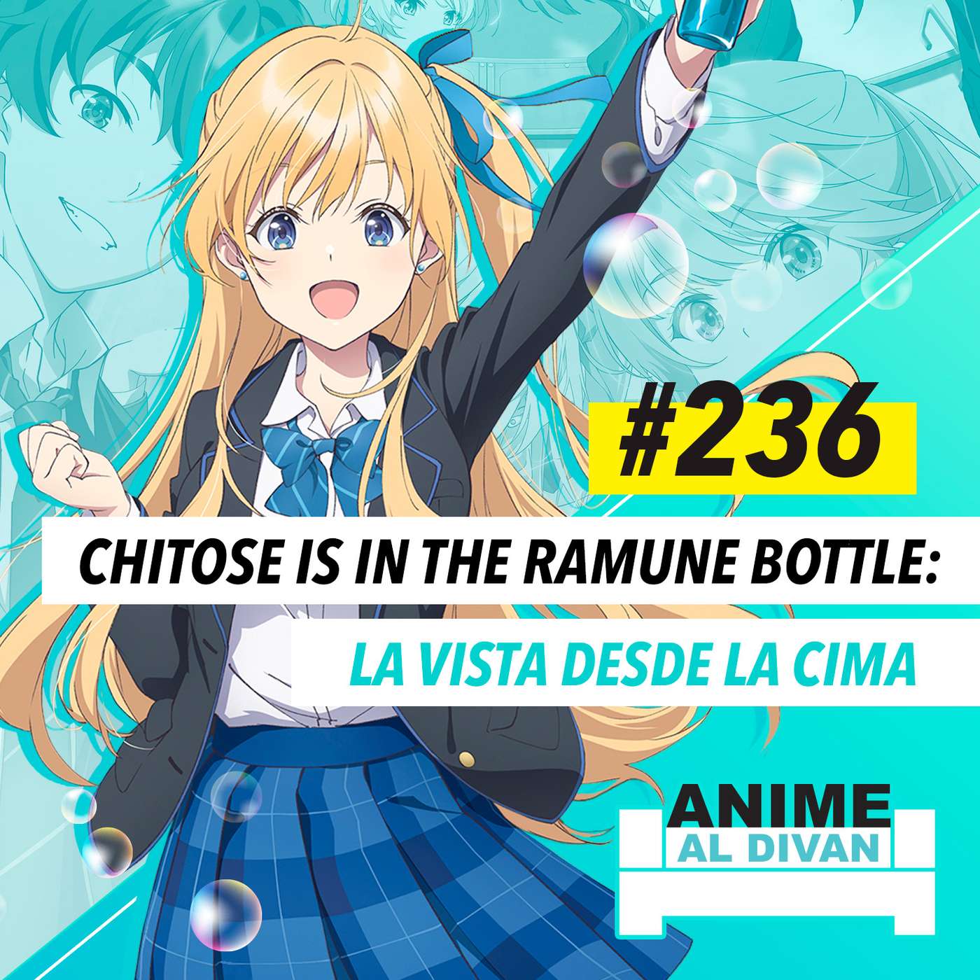236 | Chitose is in the Ramune Bottle | La vista desde la cima