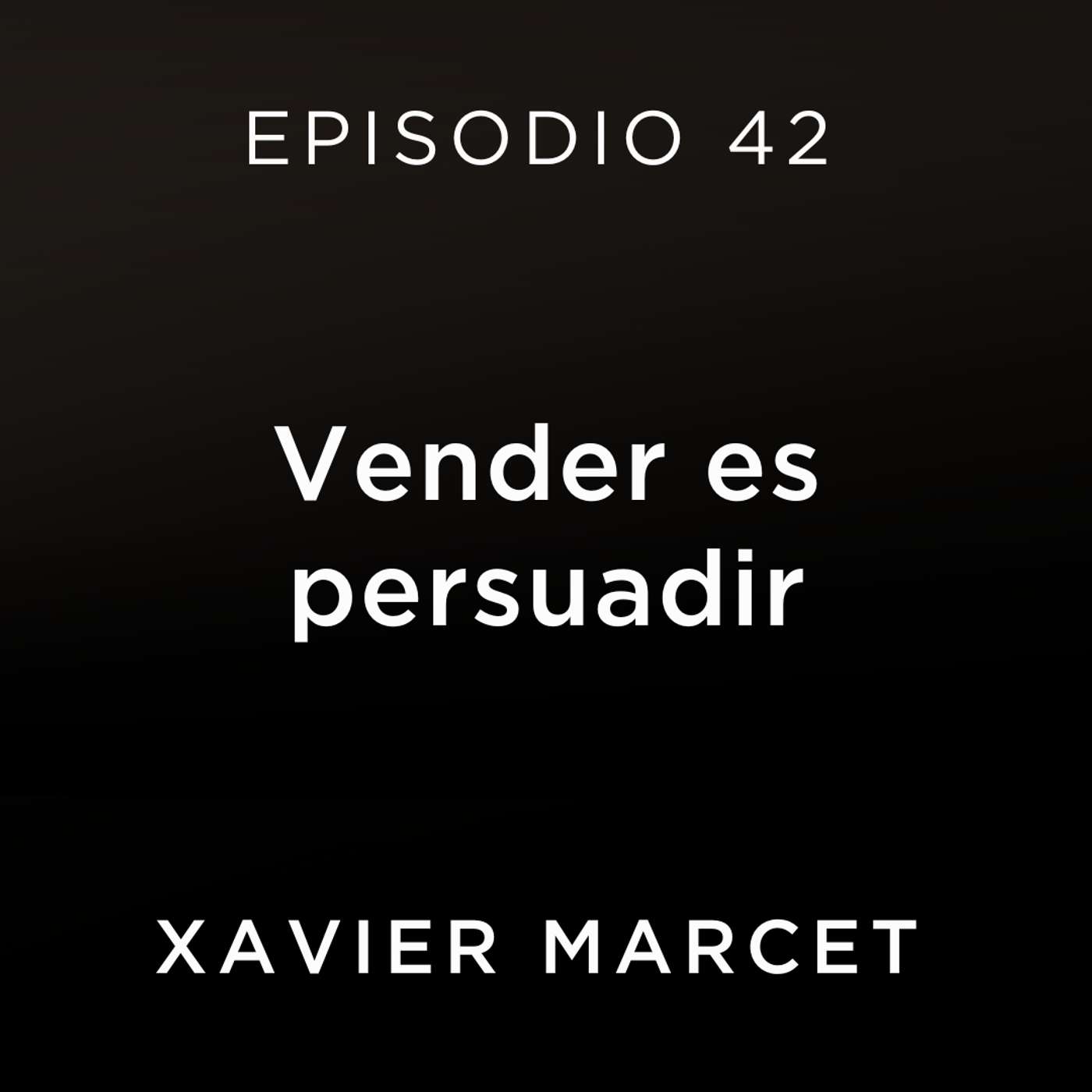 Vender es persuadir