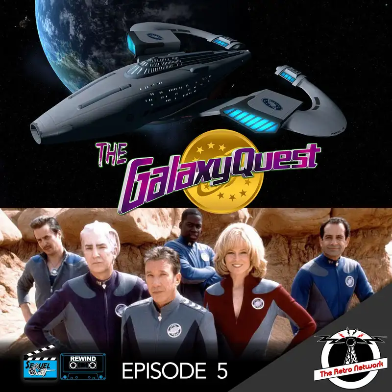 EP5 - GalaxyQuest Sequel - SequelQuest