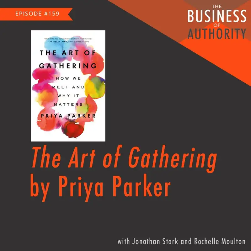 The Art of Gathering by Priya Parker