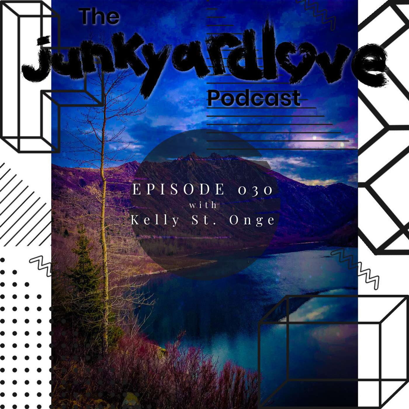 The Junkyard Love Podcast