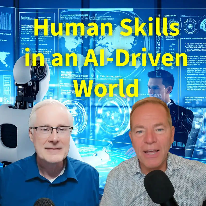 #267 The Future of Skills in an AI-Driven World
