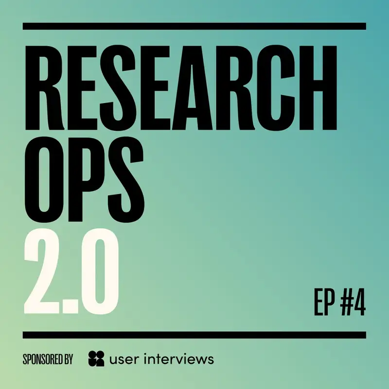 Research Ops 2.0, Episode 4: Building Enduring Systems Amidst Constant Change