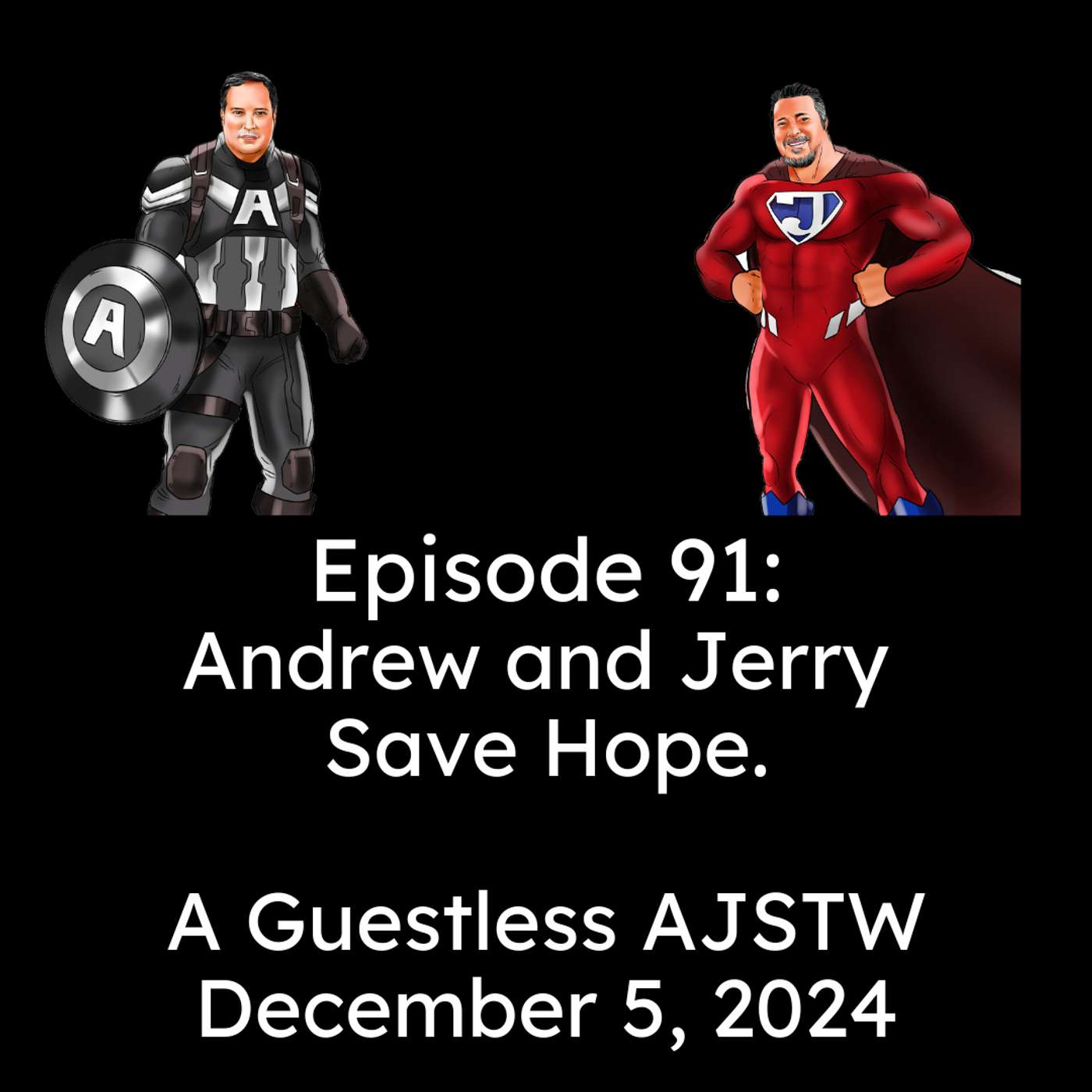 Andrew and Jerry Save The World!