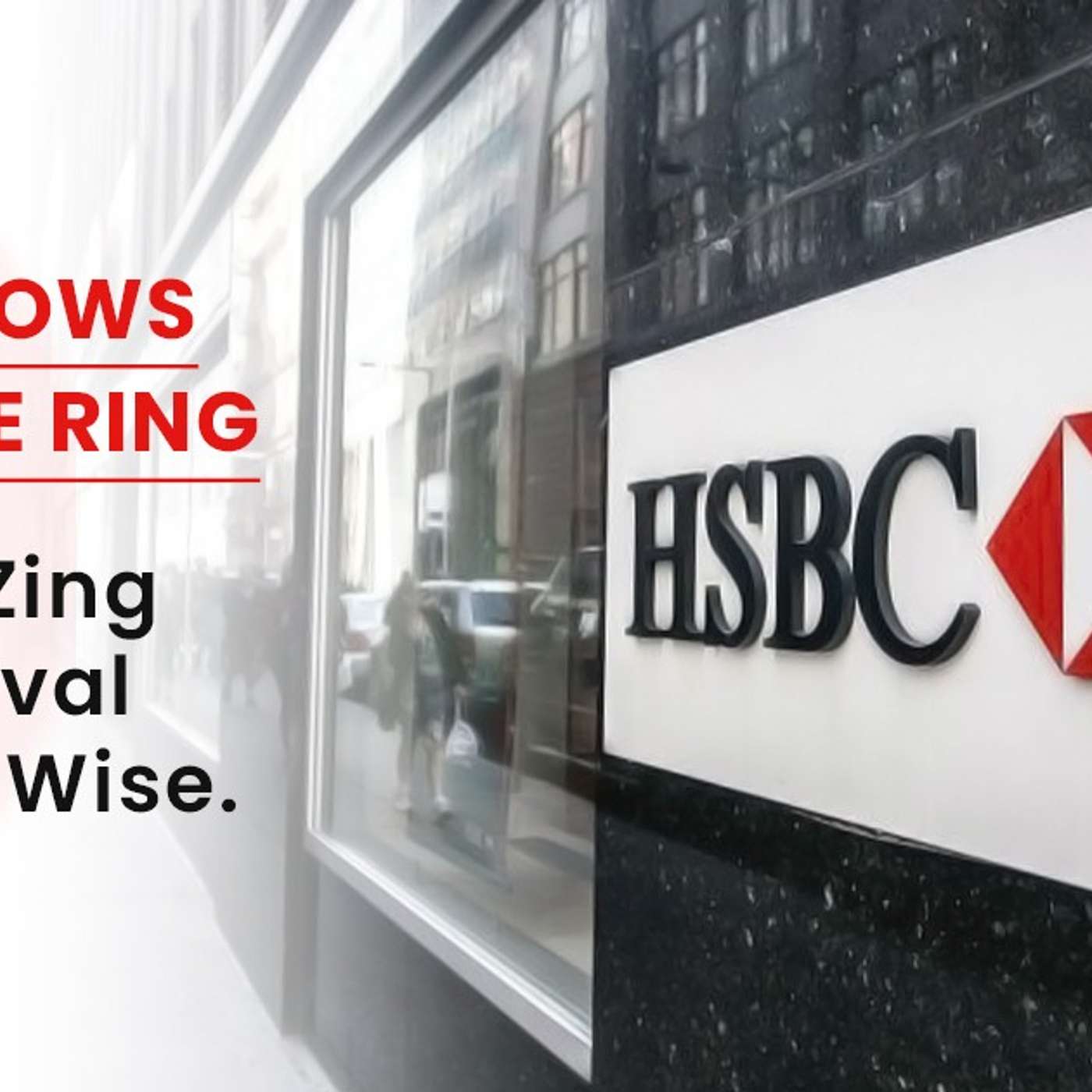 HSBC Throws Hat in the Ring - New App Zing Aims to Rival Revolut and Wise!
