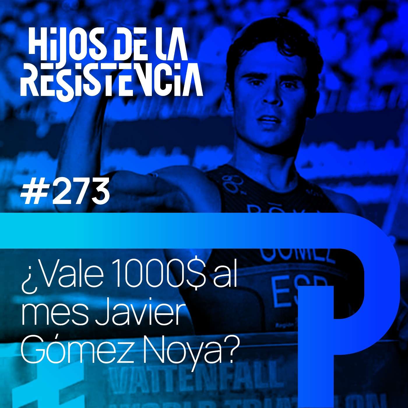 #273 ¿Vale 1000$ al mes un entrenador? El caso de Javier Gómez Noya