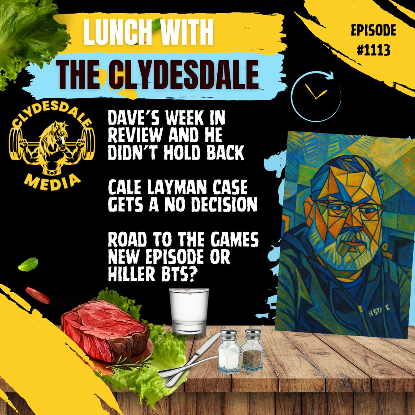 Lunch with the Clydesdale - Cale Layman Decision Comes with No Decision. episode artwork