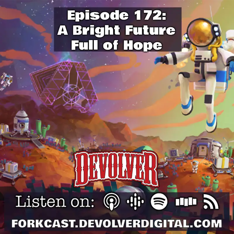 Episode 172: A Bright Future Full of Hope
