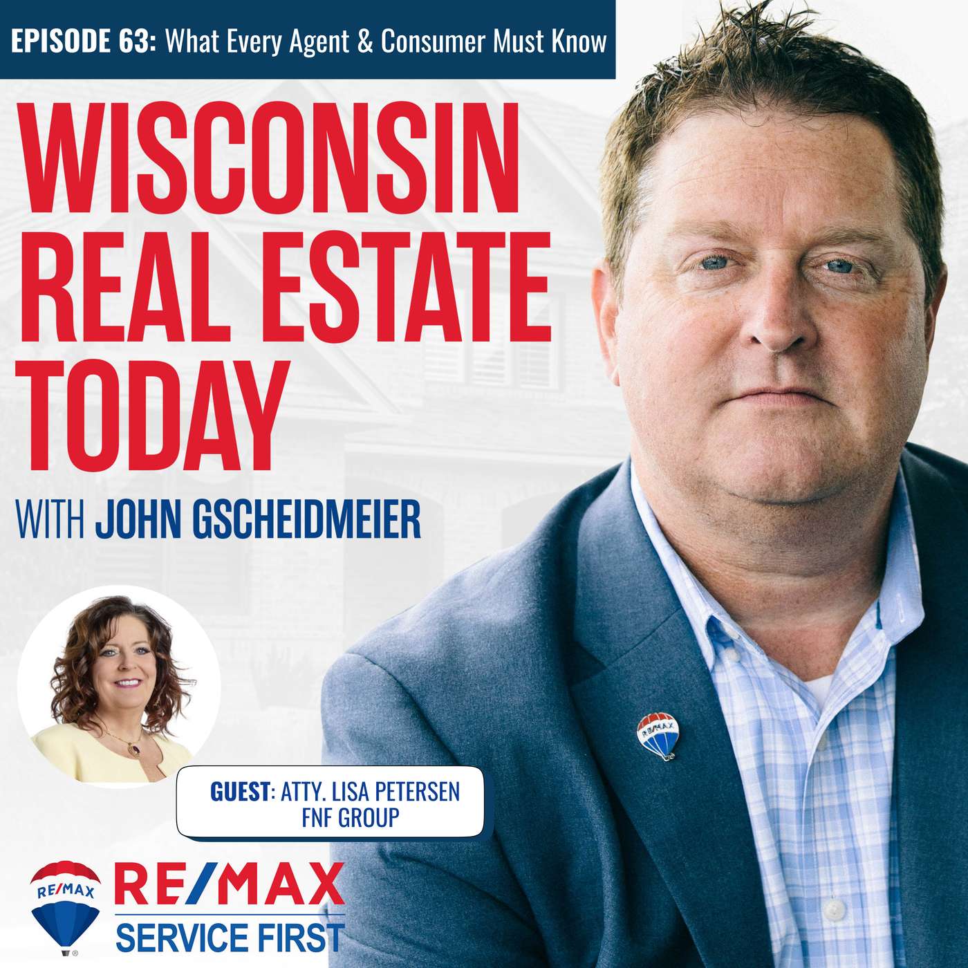 Episode 63 - What Every Agent & Consumer Must Know (with Attorney Lisa Peterson) Episode 63 - What Every Agent & Consumer Must Know (with Attorney Lisa Peterson)